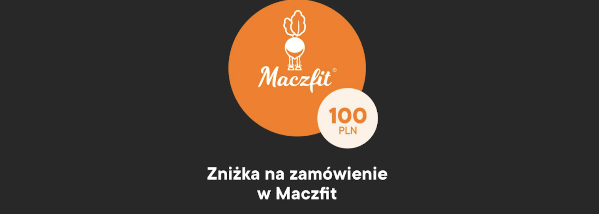 Zniżka na katering Maczfit (100 złotych) przy użyciu zabbsów! Nowa promocja Żabki i Maczfit