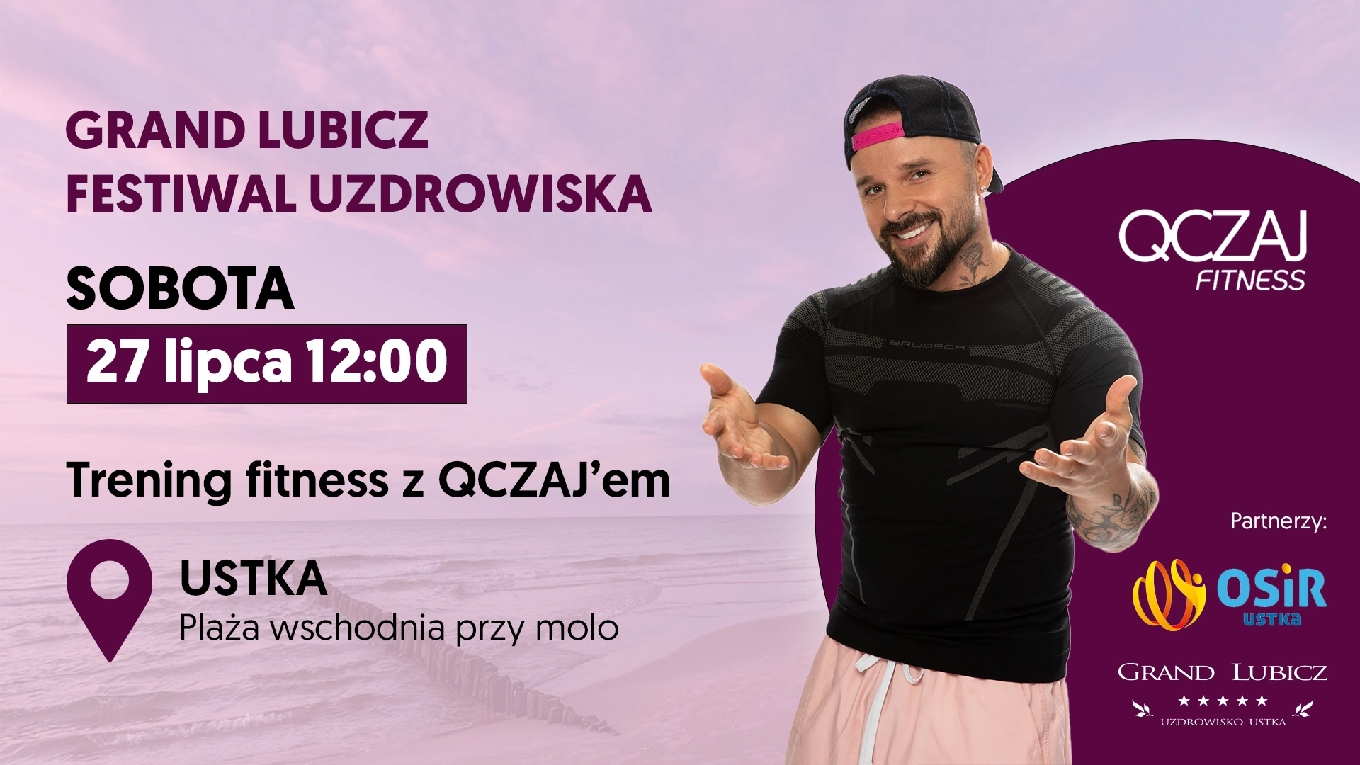 Qczaj zaprasza na Grand Lubicz Festiwal Uzdrowiska Ustka 2024